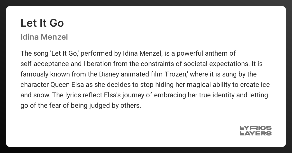 Meaning of LET IT GO (Idina Menzel)