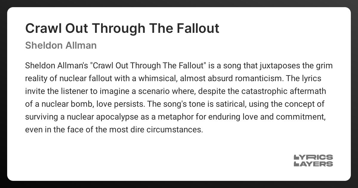 CRAWL OUT THROUGH THE FALLOUT Sheldon Allman