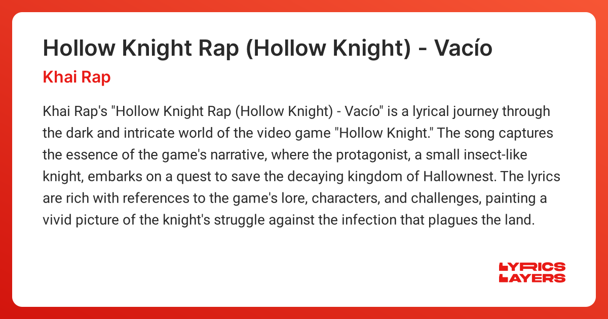 Meaning of Hollow Knight Rap (Hollow Knight) - Vacío (Khai Rap)