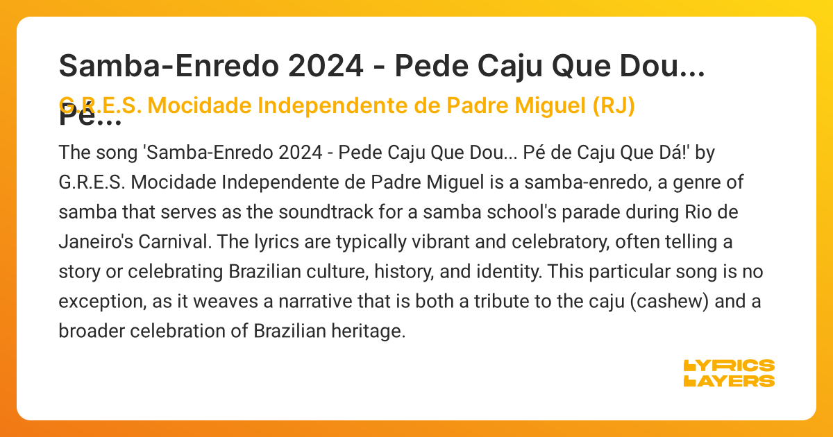 Meaning of SambaEnredo 2024 Pede Caju Que Dou... Pé de Caju Que Dá
