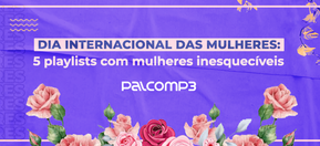 Imagem de capa de 5 playlists para celebrar talento das mulheres brasileiras na música