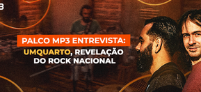 Imagem de capa de Palco MP3 entrevista banda UmQuarto, revelação do rock nacional