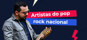 Imagem de capa de Pop rock nacional: 5 cantores que valem a pena conhecer