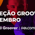 Palco MP3 indica: conheça os novos artistas Groover no mês de setembro