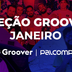 Seleção Groover Janeiro: conheça 5 artistas que se destacaram no mês