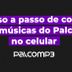 Passo a passo de como baixar músicas do Palco MP3 no celular