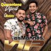 Foto de: Os mannos Vip