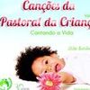 Foto de: Canções da Pastoral da Criança