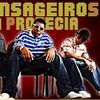 Foto de: Mensageiros da Profecia