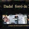 Foto de: Dadal forró de Três