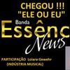 Foto de: Banda Essência News