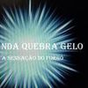 Foto de: BANDA QUEBRA GELO