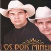 Foto de: os dois mineiros