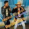 Foto de: Mateus Eduardo e Renan Dias