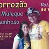 Foto de: FORROZÃO MULEQUE MANHOSO