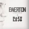 Foto de: EWERTON LINHARES & BAKULEJO