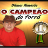 Foto de: Dilmar Almeida - O Campeão do Forró