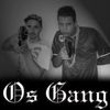 Foto de: OS GANG