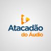 Foto de: Atacadão do Áudio