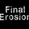 Foto de: Final Erosion