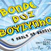 Foto de: Bonde Duz Boyzynho's  CD-2012