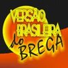 Foto de: VERSÃO BRASILEIRA DO BREGA