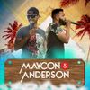 Foto de: Maycon e Anderson