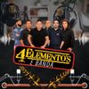 Foto de: 4 ELEMENTO`S E BANDA