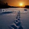 Foto de: Duas Tribos