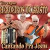 Foto de: Os Herdeiros de Cristo