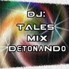 Foto de: Dj TAles MIx