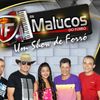 Foto de: OS MALUCOS DO FORRÓ