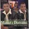 Foto de: dupla elos de cristo manoel e dorivaldo