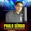 Foto de: PAULO SÉRGIO    A Pisada Forrozeira