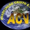 Foto de: MISSOES  ACV ASSOCIAÇÃO CRISTO É A VIDA!!!