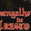 Foto de: Evangelho de Cristo
