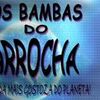 Foto de: OS BAMBAS DO ARROCHA