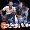 Foto de: forró swing maluco 2012