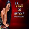 Foto de: Vânia Do Reggae