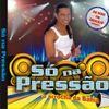 Foto de: Banda Só Na Pressão