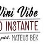 Foto de: Vini Vibe