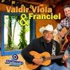 Foto de: Valdir Viola & Franciel