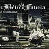 Foto de: PODER BÉLICO DA FAVELA