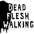 Dead Flesh Walking