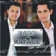 Ralf & Rafael