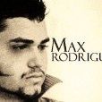 MaX RodrigueS