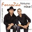 Forrozão Noturno & manarí