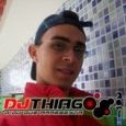 DJ THIAGO  - O DJ QuE aRrEbEnTa !i!i!i!i!i!