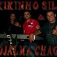 KIKINHO SILVA & DJALMA CHAGAS