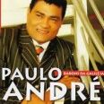 Paulo André - O Original